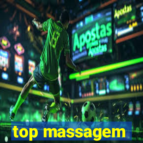 top massagem